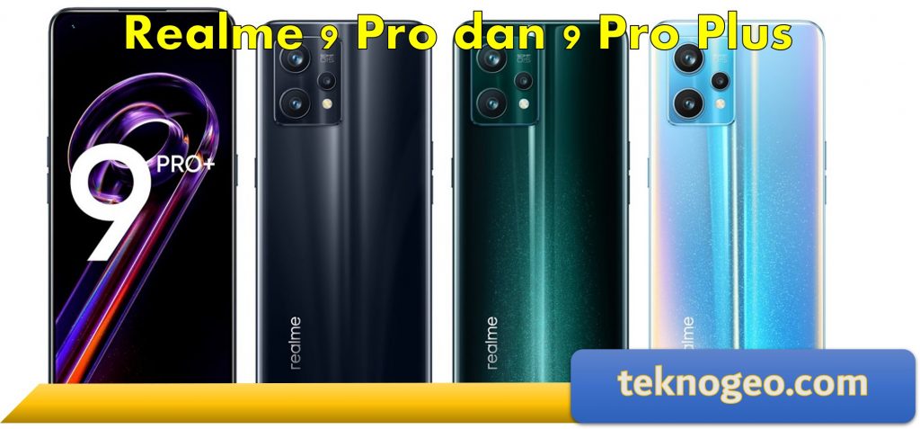 Realme 9 Pro dan 9 Pro Plus