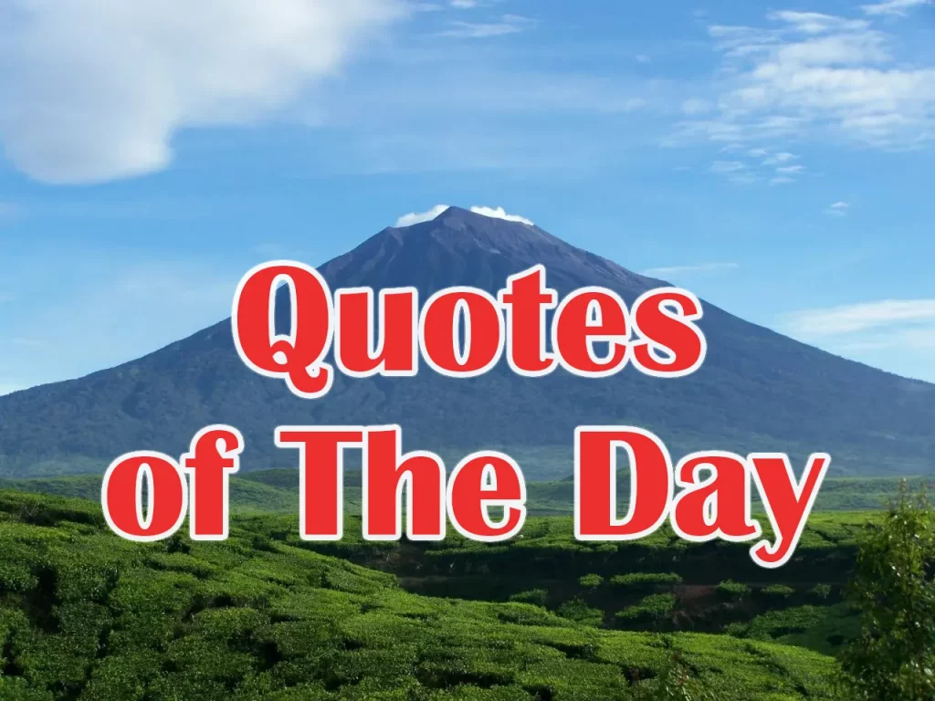 Quotes Of The Day