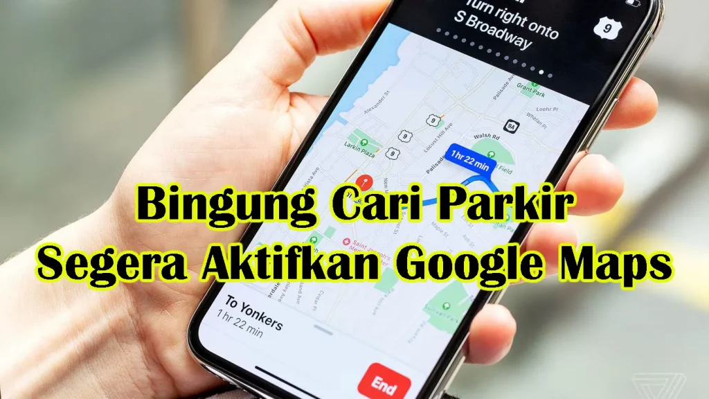 Cari Parkir dan Tarif Jalan Tol dengan Google Maps