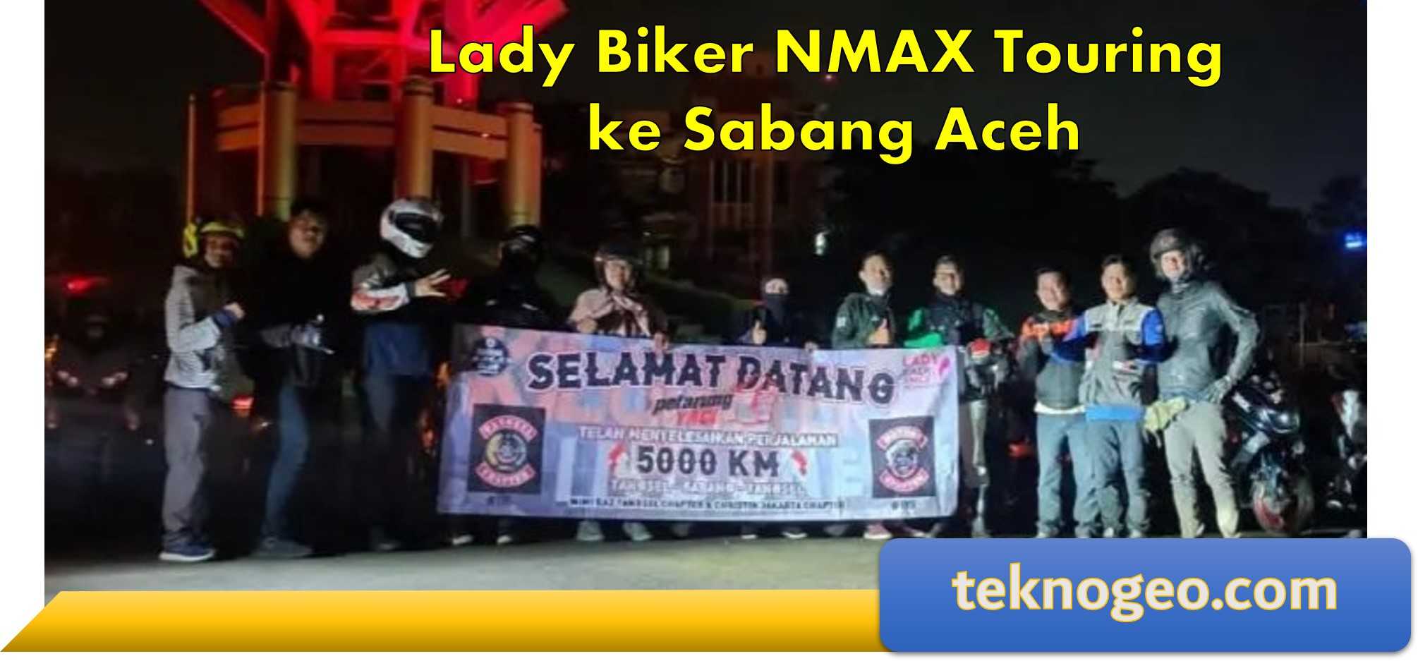Lady Biker NMAX 155 Connected Touring ke Sabang Aceh