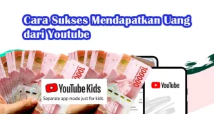 Cara Sukses Mendapatkan Uang dari Youtube