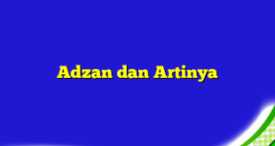 Adzan dan Artinya