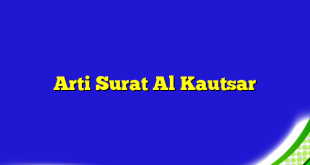 Arti Surat Al Kautsar