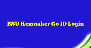 BSU Kemnaker Go ID Login