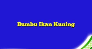 Bumbu Ikan Kuning