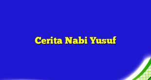 Cerita Nabi Yusuf