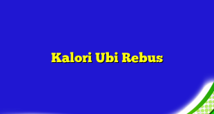 Kalori Ubi Rebus