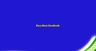 Cara Buat Facebook