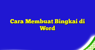 Cara Membuat Bingkai di Word