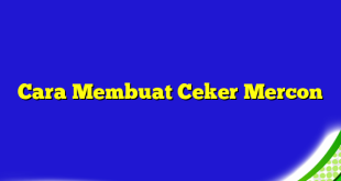 Cara Membuat Ceker Mercon