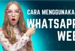 Cara Menggunakan WhatsApp Web