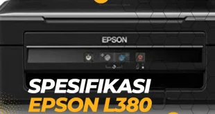 Spesifikasi dan Link Download Printer Epson L380