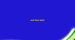 cara buat akun